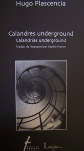 Calandres underground = Calandrias underground