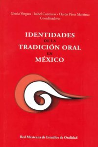 Identidades de la tradición oral en México