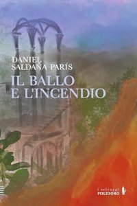 Il ballo e l'incendio