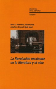 La Revolución Mexicana en la literatura y el cine