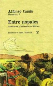 Entre nopales : aventuras y bohemia en México
