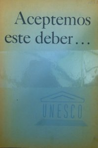 Aceptemos este deber : discursos pronunciados durante la tercera reunión de la conferencia general de la UNESCO 1948