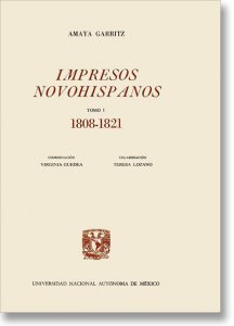 Impresos novohispanos : 1808-1821 