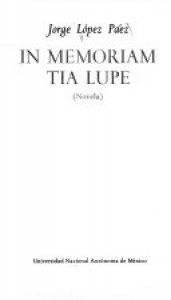 In memoriam, tía Lupe : novela