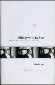Midday with Buñuel : memories and sketches 1973-1983