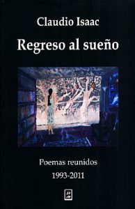 Regreso al sueño. Poemas reunidos 1993-2011