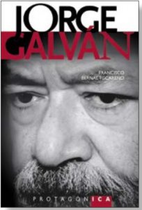 Jorge Galván : la vida de un viajante