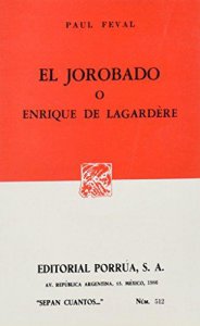 El jorobado o Enrique de Lagardére