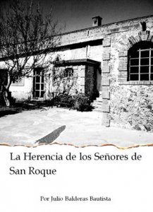 La herencia de los señores de San Roque