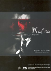 Kafka : la atroz condena de la literatura