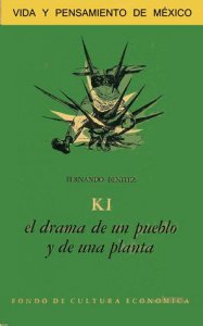 Ki: el drama de un pueblo y una planta
