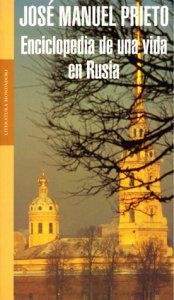 Enciclopedia de una vida en Rusia