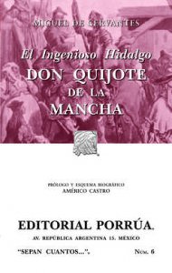 El ingenioso Hidalgo, don Quijote de la Mancha