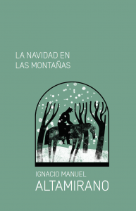 La Navidad en las montañas - Detalle de la obra - Enciclopedia de la  Literatura en México - FLM - CONACULTA