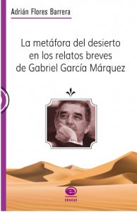 La metáfora del desierto en los relatos breves de Gabriel García Márquez