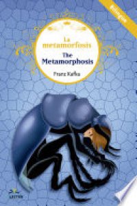 La metamorfosis = The metamorphosis