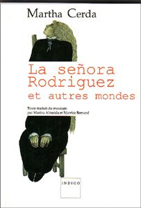 La Señora Rodríguez et autres mondes