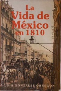 La vida en México en 1810