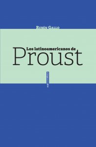 Los latinoamericanos de Proust