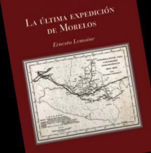 La última expedición de Morelos