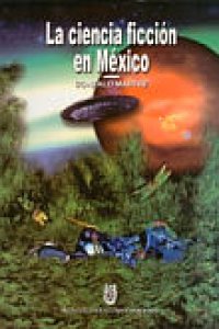 La ciencia ficción en México