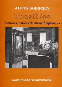 Intersticios: lecturas críticas de obras hispánicas