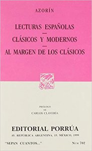 Lecturas españolas ; Clásicos y modernos ; Al margen de los clásicos