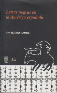 Letras negras en la América española