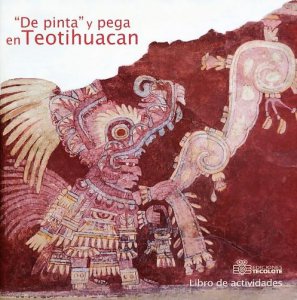De pinta y pega en Teotihuacán