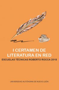 I Certamen de Literatura en Red : escuelas técnicas Roberto Rocca 2018