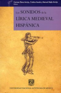 Los sonidos de la lírica medieval hispánica