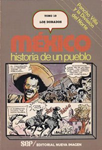 Los dorados : Pancho Villa y la División del Norte