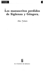 Los manuscritos perdidos de Sigüenza y Góngora
