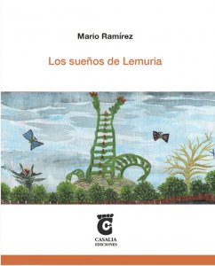 Los sueños de Lemuria / Mario Ramírez