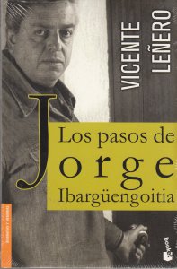 Los pasos de Jorge Ibargüengoitia