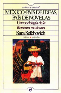 México, país de ideas, país de novelas : una sociología de la literatura mexicana