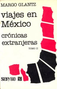 Viajes en México : crónicas extranjeras 2