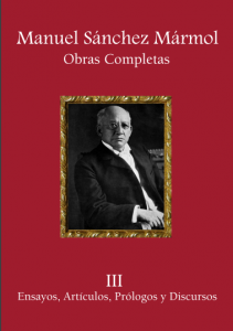 Obras completas III : ensayos, artículos, prólogos y discursos