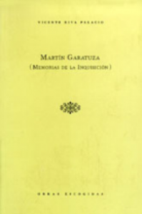 Martín Garatuza (Memorias de la Inquisición)