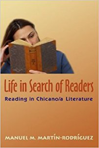 Life in search of readers : reading in chicano/a literature