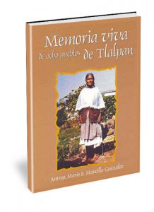 Memoria viva de ocho pueblos de Tlalpan 