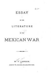 Essay on the literature of the Mexican war