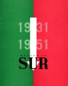 México en Sur : 1931-1951