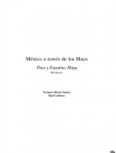México a través de los Mayo : Paco y Faustino Mayo
