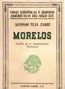 Morelos : caudillo de la independencia mexicana