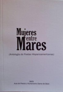 Mujeres entre mares : antología de poetas hispanoamericanas   