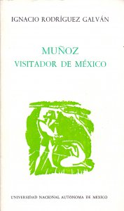 Muñoz, visitador de México