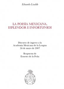 La poesía mexicana : esplendor e infortunios