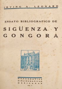 Ensayo bibliográfico de Don Carlos de Sigüenza y Góngora