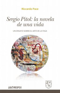 Sergio Pitol : la novela de una vida. Un ensayo sobre "El arte de la fuga"